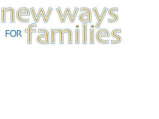 NEW WAYS FOR FAMILIES logo