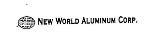 NEW WORLD ALUMINUM CORP. logo