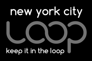 NEW YORK CITY LOOP KEEP IT IN THE LOOP logo