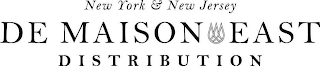 NEW YORK & NEW JERSEY DE MAISON EAST DISTRIBUTION logo