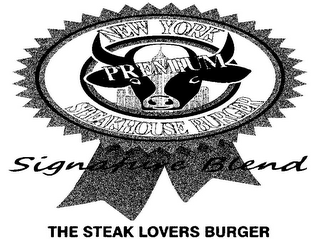 NEW YORK PREMIUM STEAKHOUSE BURGER SIGNATURE BLEND THE STEAK LOVERS BURGER logo
