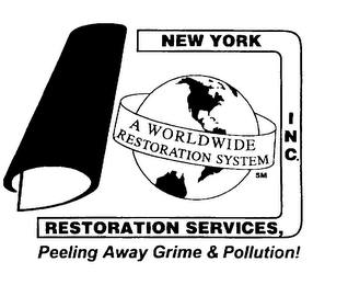 NEW YORK RESTORATION SERVICES, INC. A WORLDWIDE RESTORATION SYSTEM PEELING AWAY GRIME AND POLLUTION! logo