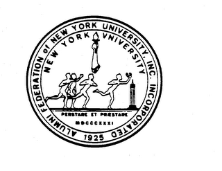 NEW YORK UNIVERSITY ALUMNI FEDERATION OF NEW YORK UNIVERSITY, INC. INCORPORATED 1925 PERSTARE ET PRAESTARE MDCCCXXXI logo