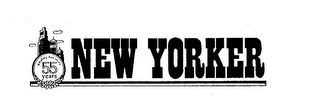 NEW YORKER QUALITY FOR OVER 55 YEARS logo