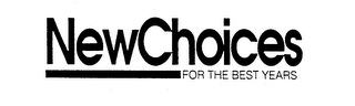 NEWCHOICES FOR THE BEST YEARS logo