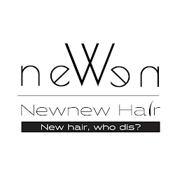NEWEN NEWNEW HAIR NEW HAIR, WHO DIS? logo
