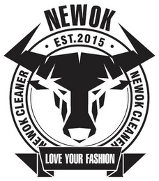 NEWOK NEWOK CLEANER · EST.2015 · LOVE YOUR FASHION logo