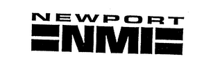 NEWPORT NMI