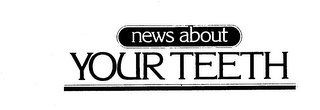 NEWS ABOUT YOUR TEETH logo
