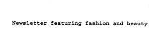 NEWSLETTER FEATURING FASHION AND BEAUTY logo
