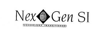 NEX GEN SI TECHNOLOGY TRANSITIONERS