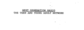 NEXT GENERATION RADIO THE TEEN AND YOUNG ADULT NETWORK logo