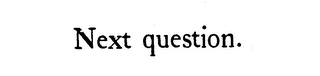 NEXT QUESTION logo
