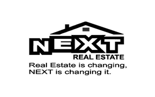 NEXT REAL ESTATE REAL ESTATE IS CHANGING, NEXT IS CHANGING IT. logo