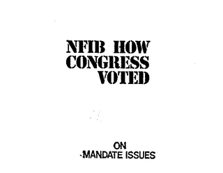 NFIB HOW CONGRESS VOTED ON MANDATE ISSUES logo