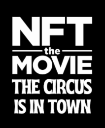 NFT THE MOVIE THE CIRCUS IS IN TOWN logo