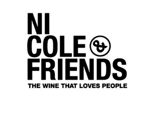 NI COLE & FRIENDS THE WINE THAT LOVES PEOPLE logo