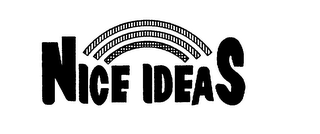 NICE IDEAS