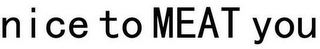 NICE TO MEAT YOU logo
