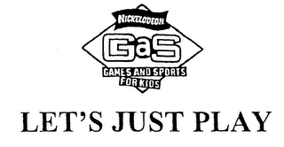 NICKELODEON GAS GAMES AND SPORTS FOR KIDS LET'S JUST PLAY logo