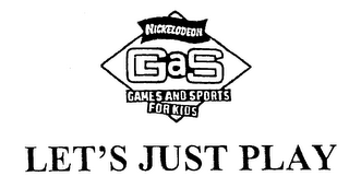 NICKELODEON GAS GAMES AND SPORTS FOR KIDS LET'S JUST PLAY logo
