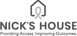 NICK'S HOUSE PROVIDING ACCESS. IMPROVING OUTCOMES.