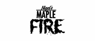 NIGEL'S MAPLE FIRE logo