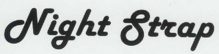 NIGHT STRAP logo