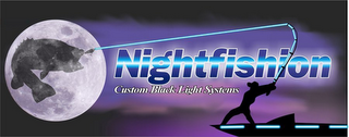 NIGHTFISHION CUSTOM BLACK LIGHT SYSTEMS logo