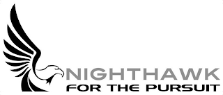 NIGHTHAWK FOR THE PURSUIT logo