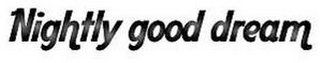 NIGHTLY GOOD DREAM logo