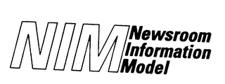 NIM NEWSROOM INFORMATION MODEL