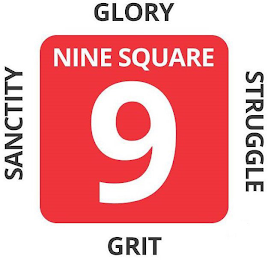 NINE SQUARE 9 GLORY STRUGGLE GRIT SANCTITY logo