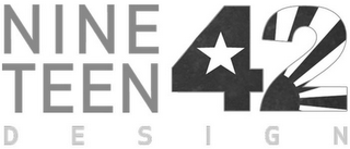 NINE TEEN 42 DESIGN logo
