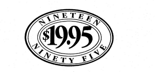 NINETEEN NINETY FIVE $19.95 logo