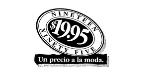 NINETEEN NINETY FIVE $19.95 UN PRECIO A LA MODA. logo