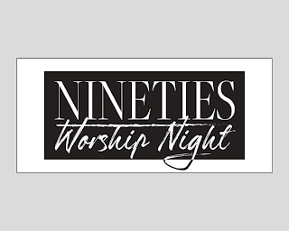 NINETIES WORSHIP NIGHT logo