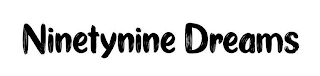 NINETYNINE DREAMS logo