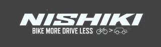 NISHIKI BIKE MORE DRIVE LESS logo