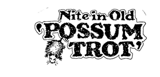 NITE IN OLD POSSUM TROT' logo