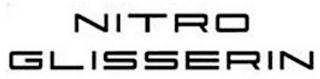 NITRO GLISSERIN