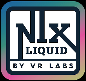 NIX LIQUID BY VR LABS logo