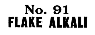 NO. 91 FLAKE ALKALI logo
