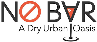 NO BAR A DRY URBAN OASIS logo