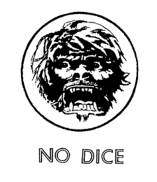 NO DICE