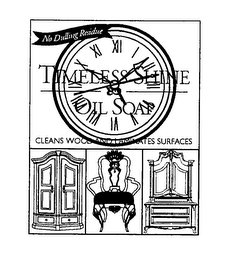 NO DULLING RESIDUE TIMELESS SHINE & OIL SOAP CLEANS WOOD AND LAMINATES SURFACES logo