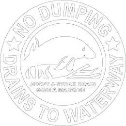NO DUMPING DRAINS TO WATERWAY ADOPT A STORM DRAIN SAVE A MANATEE logo