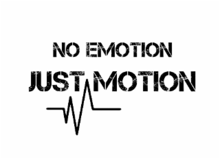 NO EMOTION JUST MOTION logo