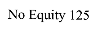 NO EQUITY 125 logo
