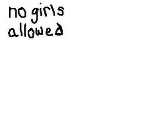NO GIRLS ALLOWED logo